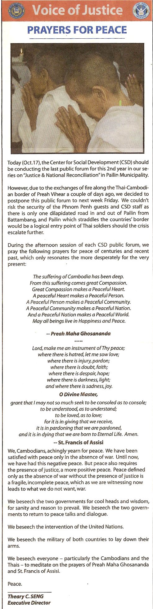 Prayers for Peace (Moha Ghosananda and St. Francis of Assisi) Prayers for Peace Moha Ghosananda and St. Francis of Assisi Theary Seng as CSD director